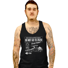 Load image into Gallery viewer, Shirts Tank Top, Unisex / Small / Black Whatever Happens Marty Don&#39;t Go To 2020
