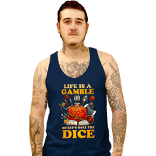 Load image into Gallery viewer, Shirts Tank Top, Unisex / Small / Navy Life Is A Gamble