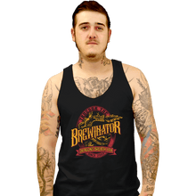 Load image into Gallery viewer, Secret_Shirts Tank Top, Unisex / Small / Black The Brewinator