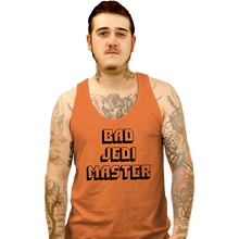Load image into Gallery viewer, Daily_Deal_Shirts Tank Top, Unisex / Small / Orange Bad Jedi Master