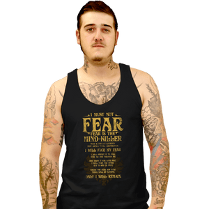 Daily_Deal_Shirts Tank Top, Unisex / Small / Black Fear Is The Mind-Killer
