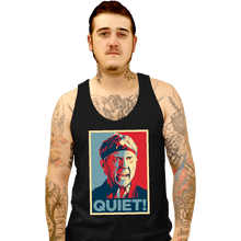 Load image into Gallery viewer, Daily_Deal_Shirts Tank Top, Unisex / Small / Black Quiet!