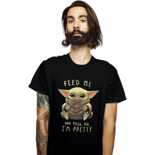 Load image into Gallery viewer, Shirts T-Shirts, Unisex / Small / Black Feed Me And Tell Me I'm Pretty