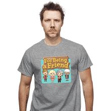 Load image into Gallery viewer, Secret_Shirts T-Shirts, Unisex / Small / Sports Grey Thankyou For Being A Friend