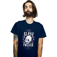 Load image into Gallery viewer, Shirts T-Shirts, Unisex / Small / Navy Slave Forever