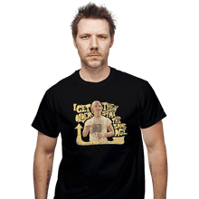 Load image into Gallery viewer, Shirts T-Shirts, Unisex / Small / Black I Get Older