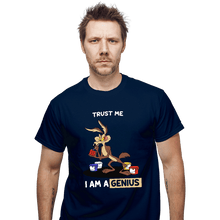 Load image into Gallery viewer, Shirts T-Shirts, Unisex / Small / Navy Trust Me I Am A Genius