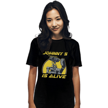 Load image into Gallery viewer, Shirts T-Shirts, Unisex / Small / Black Johnny 5 Is Alive