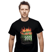 Load image into Gallery viewer, Shirts T-Shirts, Unisex / Small / Black 2021 Double Dumpster Fire
