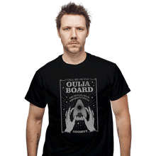 Load image into Gallery viewer, Shirts T-Shirts, Unisex / Small / Black Call Me On The Ouija
