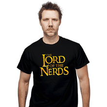 Load image into Gallery viewer, Daily_Deal_Shirts T-Shirts, Unisex / Small / Black Lord Of The Nerds