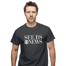 Load image into Gallery viewer, Shirts T-Shirts, Unisex / Small / Charcoal See BS News
