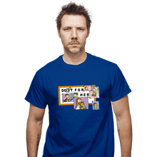 Load image into Gallery viewer, Daily_Deal_Shirts T-Shirts, Unisex / Small / Royal Blue For Her