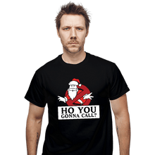 Load image into Gallery viewer, Daily_Deal_Shirts T-Shirts, Unisex / Small / Black Ho You Gonna