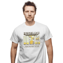 Load image into Gallery viewer, Shirts T-Shirts, Unisex / Small / White Festivus