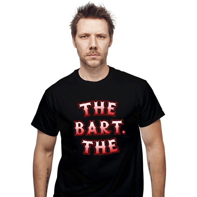Daily_Deal_Shirts T-Shirts, Unisex / Small / Black The Bart. The