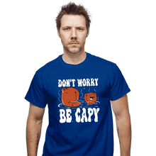 Load image into Gallery viewer, Shirts T-Shirts, Unisex / Small / Royal Blue Be Capy