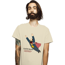 Load image into Gallery viewer, Secret_Shirts T-Shirts, Unisex / Small / Natural Murray Is My Hero