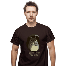 Load image into Gallery viewer, Shirts T-Shirts, Unisex / Small / Dark Chocolate I Know Where You Live