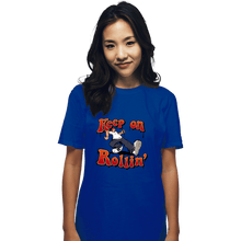 Load image into Gallery viewer, Daily_Deal_Shirts T-Shirts, Unisex / Small / Royal Blue Keep On Rollin'