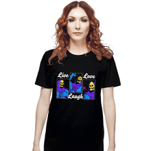 Load image into Gallery viewer, Daily_Deal_Shirts T-Shirts, Unisex / Small / Black Live Laugh Love Skeletor