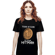 Load image into Gallery viewer, Shirts T-Shirts, Unisex / Small / Black Toss A Coin To Your Hitman