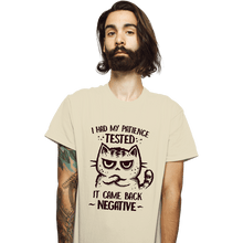 Load image into Gallery viewer, Secret_Shirts T-Shirts, Unisex / Small / Natural I had my patience tested