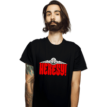 Load image into Gallery viewer, Secret_Shirts T-Shirts, Unisex / Small / Black Heresy!