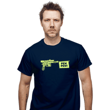 Load image into Gallery viewer, Daily_Deal_Shirts T-Shirts, Unisex / Small / Navy PEW PEW!