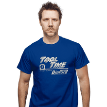 Load image into Gallery viewer, Daily_Deal_Shirts T-Shirts, Unisex / Small / Royal Blue Tool Time