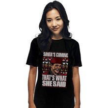 Load image into Gallery viewer, Shirts T-Shirts, Unisex / Small / Black Santa's Coming
