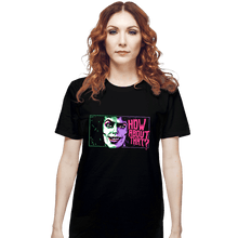 Load image into Gallery viewer, Daily_Deal_Shirts T-Shirts, Unisex / Small / Black How About That