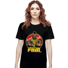 Load image into Gallery viewer, Daily_Deal_Shirts T-Shirts, Unisex / Small / Black I Pity The Fool