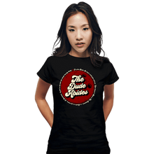 Load image into Gallery viewer, Shirts Fitted Shirts, Woman / Small / Black The Dude Abides...