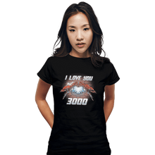 Load image into Gallery viewer, Shirts Fitted Shirts, Woman / Small / Black I Love You 3000