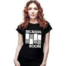 Load image into Gallery viewer, Daily_Deal_Shirts Fitted Shirts, Woman / Small / Black Big Bada Boom
