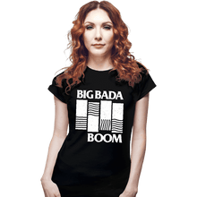 Load image into Gallery viewer, Daily_Deal_Shirts Fitted Shirts, Woman / Small / Black Big Bada Boom