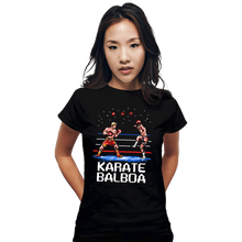 Load image into Gallery viewer, Secret_Shirts Fitted Shirts, Woman / Small / Black Karate Balboa