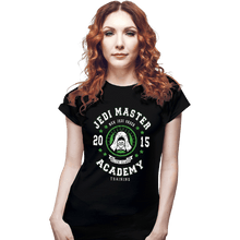 Load image into Gallery viewer, Shirts Fitted Shirts, Woman / Small / Black Jedi Master Academy