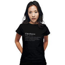 Load image into Gallery viewer, Shirts Fitted Shirts, Woman / Small / Black Chewbacca Dictionary