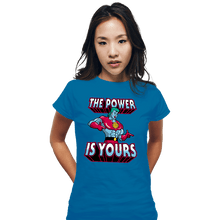 Load image into Gallery viewer, Shirts Fitted Shirts, Woman / Small / Sapphire The Power Is Yours