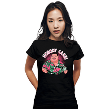 Load image into Gallery viewer, Daily_Deal_Shirts Fitted Shirts, Woman / Small / Black Nobody Cares