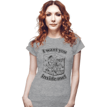 Load image into Gallery viewer, Shirts Fitted Shirts, Woman / Small / Sports Grey I Want You Inside Me
