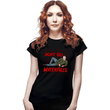 Load image into Gallery viewer, Shirts Fitted Shirts, Woman / Small / Black Don't Go Jason Waterfalls