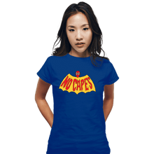 Load image into Gallery viewer, Secret_Shirts Fitted Shirts, Woman / Small / Royal Blue No Spidey Capes