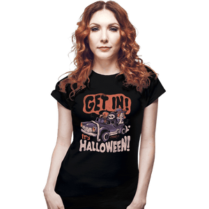 Shirts Fitted Shirts, Woman / Small / Black Get In It's Halloween