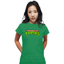 Load image into Gallery viewer, Shirts Fitted Shirts, Woman / Small / Irish Green I Am Actually In My Forties