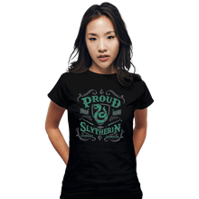Load image into Gallery viewer, Shirts Fitted Shirts, Woman / Small / Black Proud to be a Slytherin