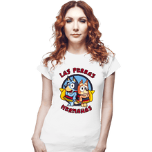 Load image into Gallery viewer, Secret_Shirts Fitted Shirts, Woman / Small / White Las Perras Hermanas