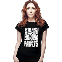 Load image into Gallery viewer, Daily_Deal_Shirts Fitted Shirts, Woman / Small / Black Klaatu Barada Nikto!